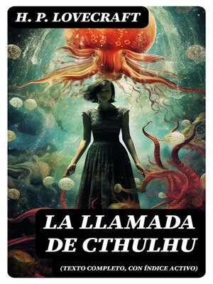 cover image of La Llamada de Cthulhu (texto completo, con índice activo)